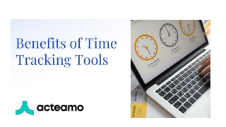 Benefits of Time Tracking Tools