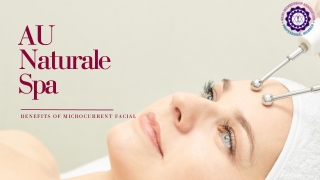 Benefits of Microcurrent facial for your face - AU Naturale Spa and Wellness