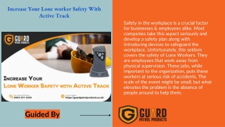 Increase Your Lone Worker Safety with Active Track