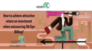 How to Achieve Attractive Return on Investment when Outsourcing Ob-Gyn Billing?