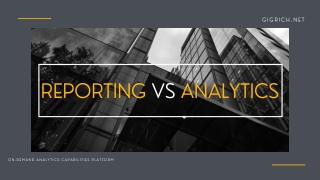 REPORTING Vs ANALYTICS