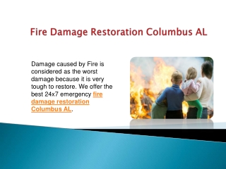 Fire Damage Restoration Columbus AL