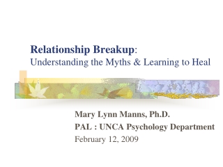Relationship Breakup : Understanding the Myths & Learning to Heal