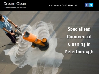 Specialised Commercial Cleaning in Peterborough