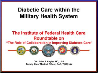 Diabetic Care within the Military Health System