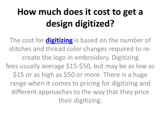 How much does it cost to get a design digitized?