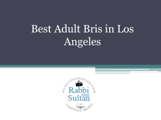 Best Adult Bris in Los Angeles - Rabbi Sultan