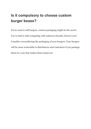 Is it compulsory to choose custom burger boxes_