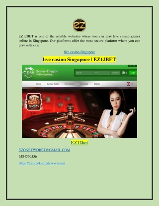 live casino Singapore | EZ12BET