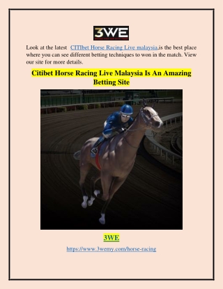 Citibet Horse Racing Live Malaysia Is An Amazing Betting Site