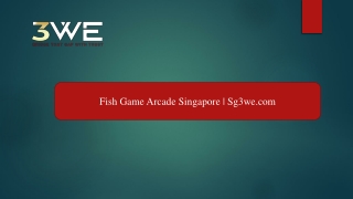 Fish Game Arcade Singapore Sg3we.com