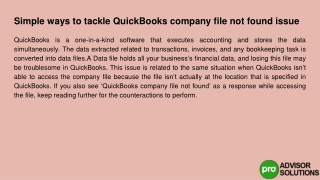 Let's see simple ways to deal with QuickBooks company file not found problem