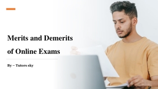 Merits and Demerits of Online Exams​