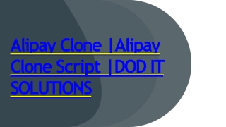Online Readymade Alipay Clone System - DOD IT SOLUTIONS