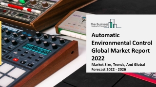 Global Automatic Environmental Control Market Highlights And Industry Demand