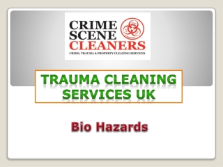 Trauma Cleaning Services UK