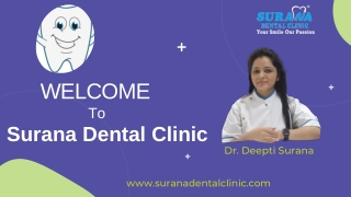 Top Dentist Vijay Nagar Indore - Surana Dental Clinic