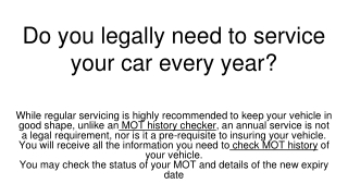 Do you legally need to service your car every year_