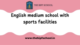 English Medium School with Sports Facilities