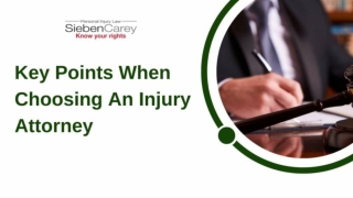 Key Points When Choosing An Injury Attorney