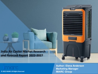 India Air Cooler Market PDF: Industry Overview, Growth Rate and Forecast 2022-27