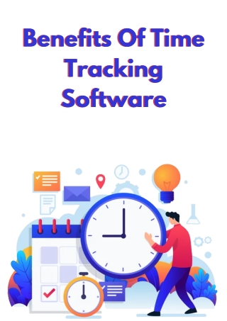 Benefits Of Time Tracking Software