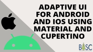 Adaptive UI for Android and iOS using Material and Cupertino