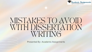 Mistakes to avoid with dissertation writing