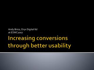 Increasing conversions through better usability