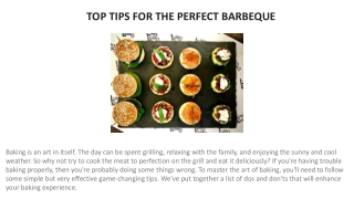 TOP TIPS FOR THE PERFECT BARBEQUE