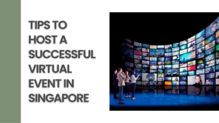 Tips to Host a Successful Virtual Event in Singapore