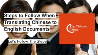 Steps to Follow When Translating Chinese to English Documents