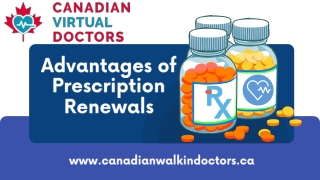 Advantages of Prescription Renewals - Canadian Walk-in Doctors