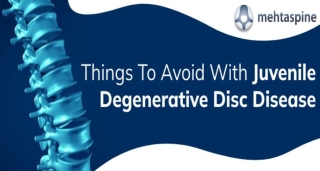 Things to Avoid with Juvenile Degenerative Disc Disease.