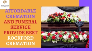 Affordable Cremation and Funeral Service Provide Best Rockford Cremation