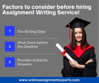 Factors to consider before hiring Assignment Writing Service!