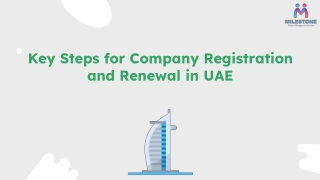 Key Steps for Company Registration and Renewal in Dubai, UAE