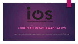 2 BHK flats in Tathawade at iOS