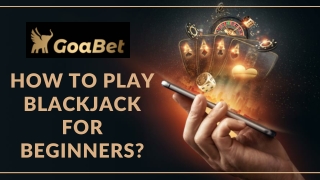 How To Play Blackjack For Beginners