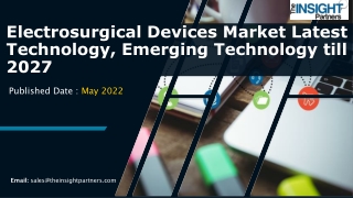 Electrosurgical Devices Market Global Trends, Size, Segments and Growth