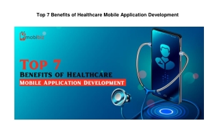 Top 7 Benefits of Healthcare Mobile Application Development
