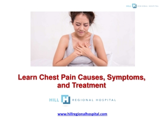 Learn Chest Pain Causes, Symptoms, and Treatment