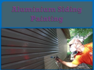 Aluminium Siding Painting
