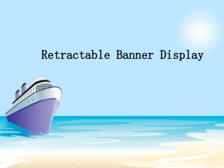 Retractable Banner Display