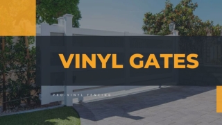 Vinyl Gates