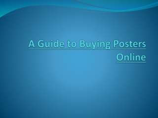 A Guide to Buying Posters Online