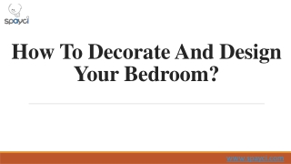 How To Decorate And Design Your Bedroom