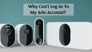 Why Can't Log In To My Arlo Account