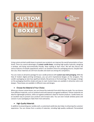 How to Enhance the Presentation of your Products by using Custom Candle Boxes?