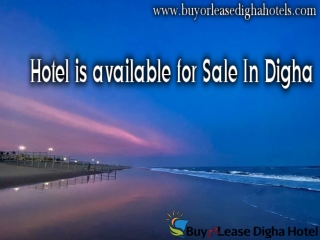 Hotel is available for sale in Digha